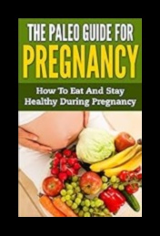 האם אתה יכול לעקוב אחר דיאטה פליאוליתית במהלך ההריון וההנקה?